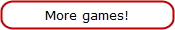 More games!