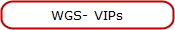 WGS- VIPs